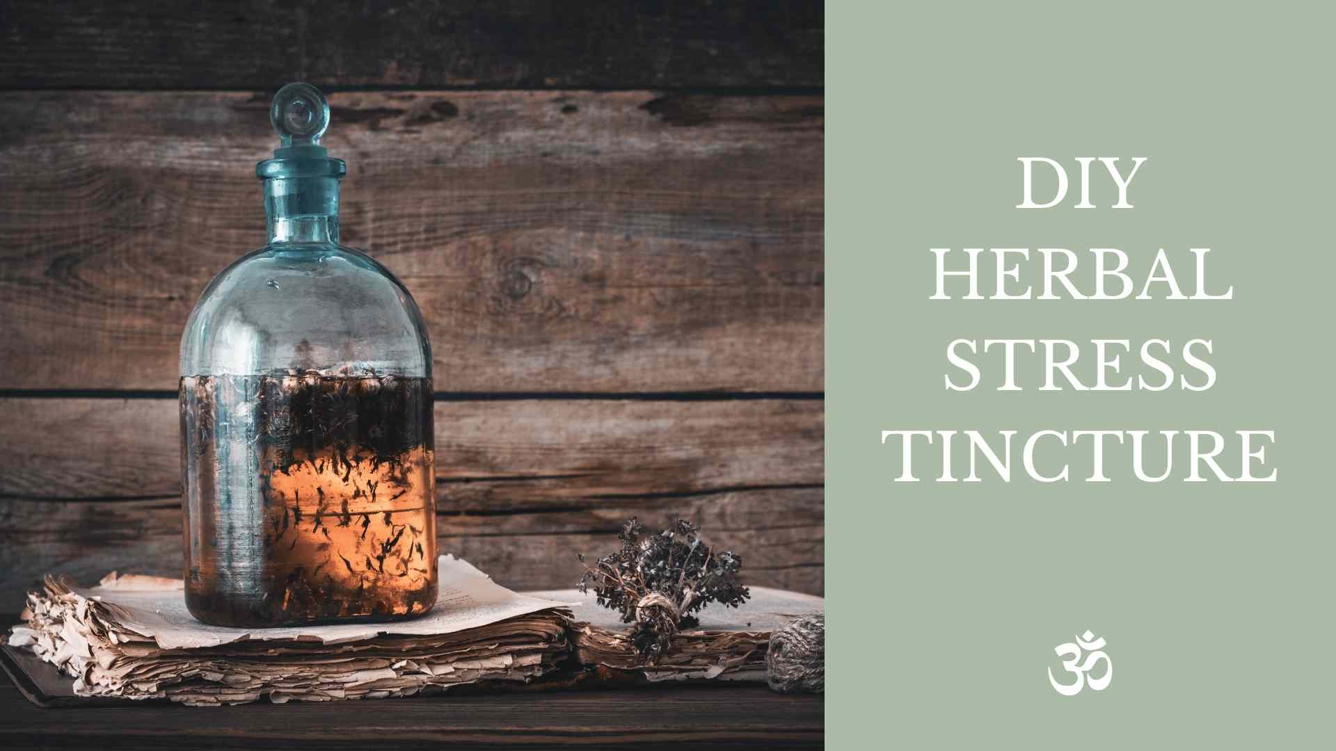 DIY Herbal Stress Tincture Reiki Energy Healing & Meditation Resources