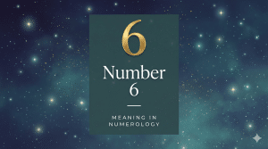 Number 6 meaning in numerology, gold 6 on a starry teal background